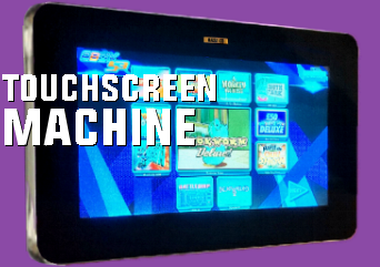 Touchscreen Machines